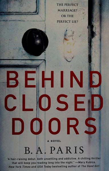 Behind Closed Doors by B.A. Paris Literal