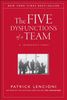 The Five Dysfunctions of a Team