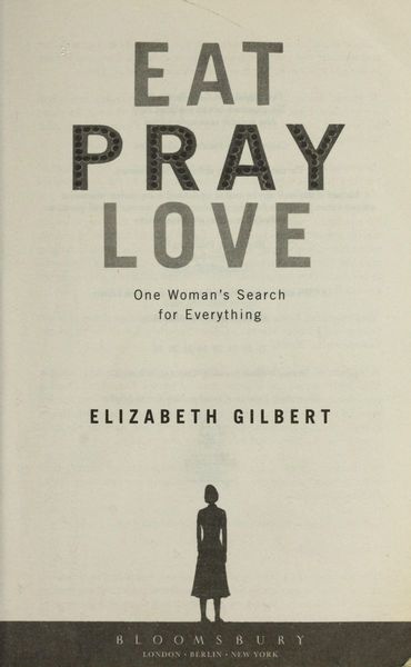 Eat, Pray, Love