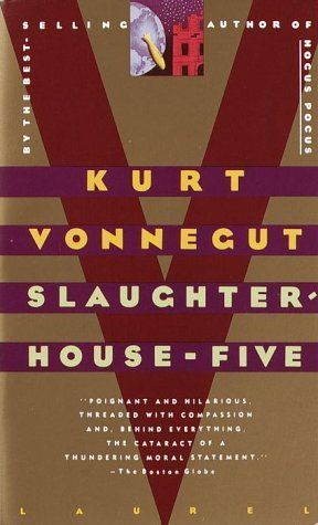 Slaughterhouse Five Or the Children's Crusade