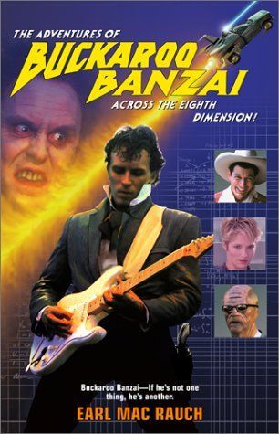 The Adventures of Buckaroo Banzai