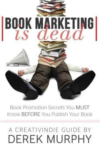 Book Marketing Is Dead