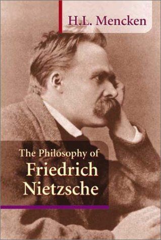 The Philosophy of Friedrich Nietzsche