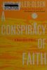 A Conspiracy of Faith
