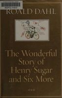 The Wonderful Story of Henry Sugar and Six More