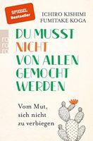 Du musst nicht von allen gemocht werden