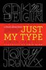 Just My Type