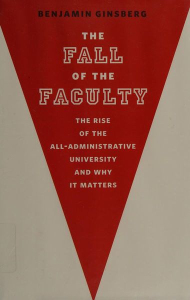 The Fall of the Faculty