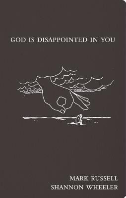 God Is Disappointed in You