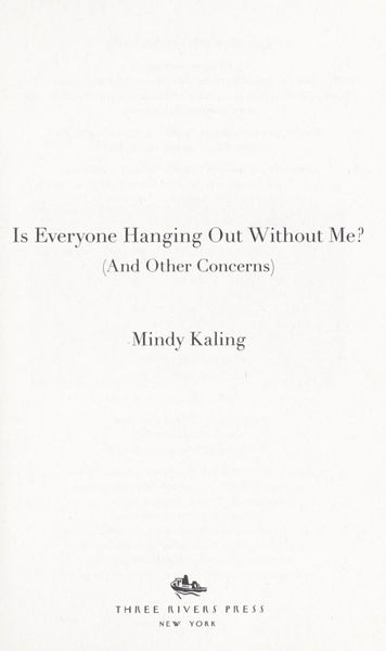 Is Everyone Hanging Out Without Me? (And Other Concerns)