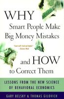 Why Smart People Make Big Money Mistakes--and how to Correct Them