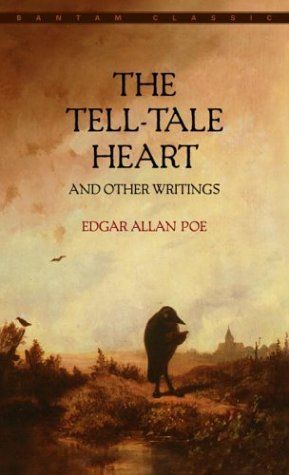 The Tell-tale Heart and Other Writings