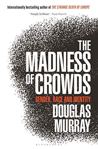 The Madness of Crowds
