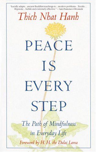 Peace is Every Step