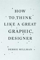 How to Think Like a Great Graphic Designer