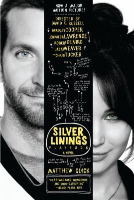 The Silver Linings Playbook [movie Tie-in Edition]