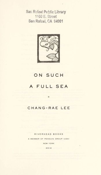 On Such a Full Sea
