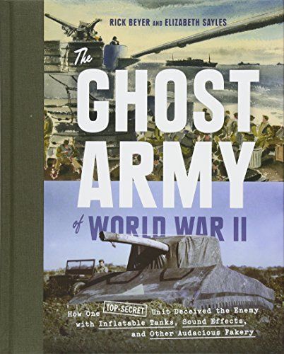 The Ghost Army of World War II