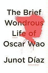 The Brief Wondrous Life of Oscar Wao