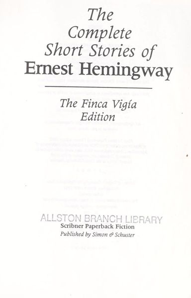 The Complete Short Stories Of Ernest Hemingway