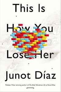 This is how You Lose Her