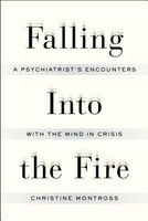 Falling Into the Fire