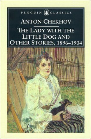 The Lady with the Little Dog and Other Stories, 1896-1904