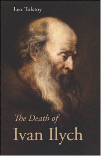 The Death of Ivan Ilyich