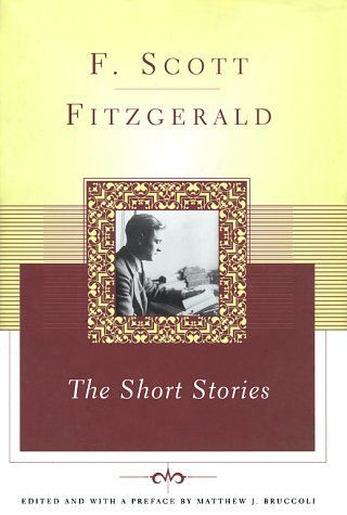 The Short Stories of F. Scott Fitzgerald