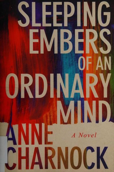 Sleeping Embers of an Ordinary Mind