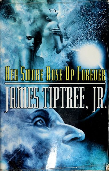 Her Smoke Rose Up Forever