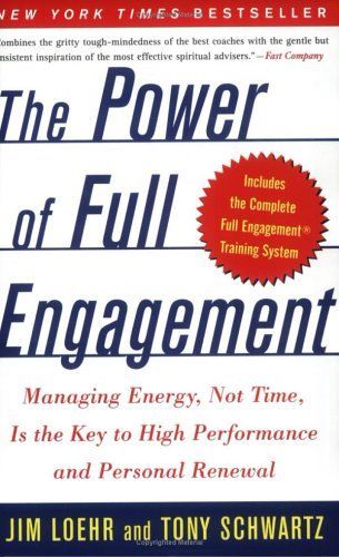 The Power of Full Engagement