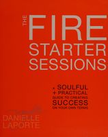 The Fire Starter Sessions