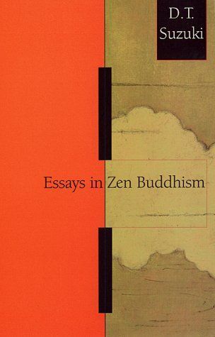 Essays in Zen Buddhism, First Series