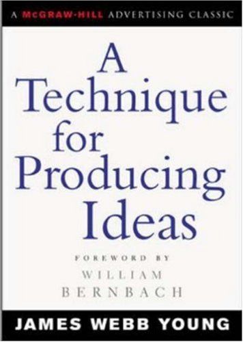 A Technique for Producing Ideas