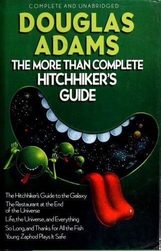 The More Than Complete Hitchhiker's Guide