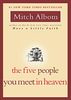 The Five People You Meet in Heaven