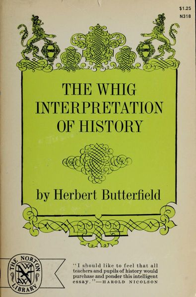 The Whig Interpretation of History
