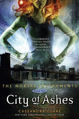 City of Ashes (The Mortal Instruments #2)