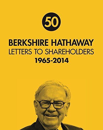 Berkshire Hathaway Letters to Shareholders 1965 - 2013