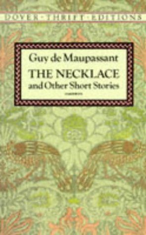 The Necklace and Other Short Stories