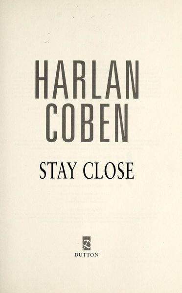 Stay Close