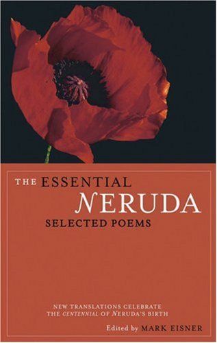 The essential Neruda