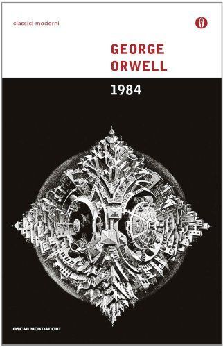 Nineteen Eighty-four [ 1984 ] (Italian Edition)