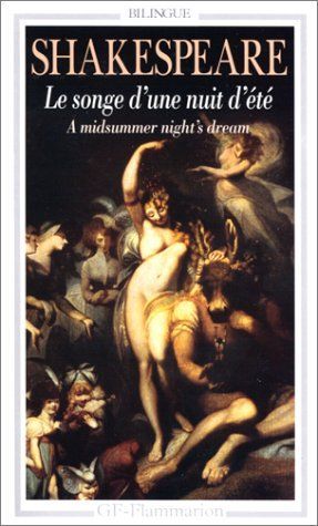 Le songe d'une nuit d'été - A Midsummer night's dream, édition bilingue (français-anglais)