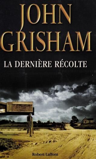 La Dernière récolte