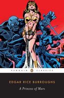 A Princess of Mars (Penguin Classics)