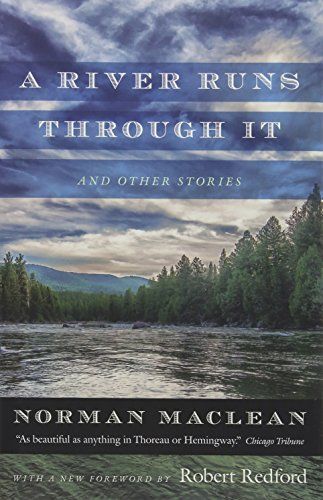 A River Runs through It and Other Stories