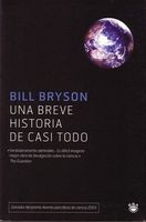Una breve historia de casi todo ( A Brief Story of Nearly Everything) (Bolsillo)