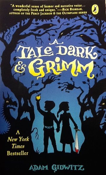 A Tale Dark & Grimm (A Tale Dark & Grimm, #1)